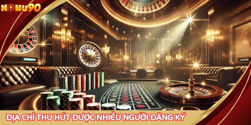 Địa chỉ thu hút được nhiều người đăng ký