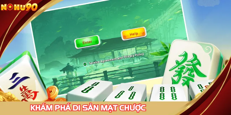 Khám phá toàn diện game slot di sản mạt chược